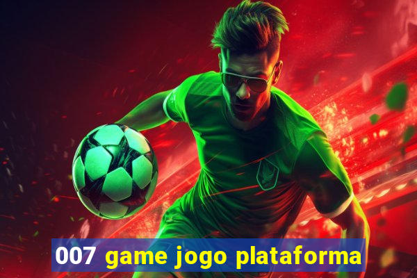 007 game jogo plataforma